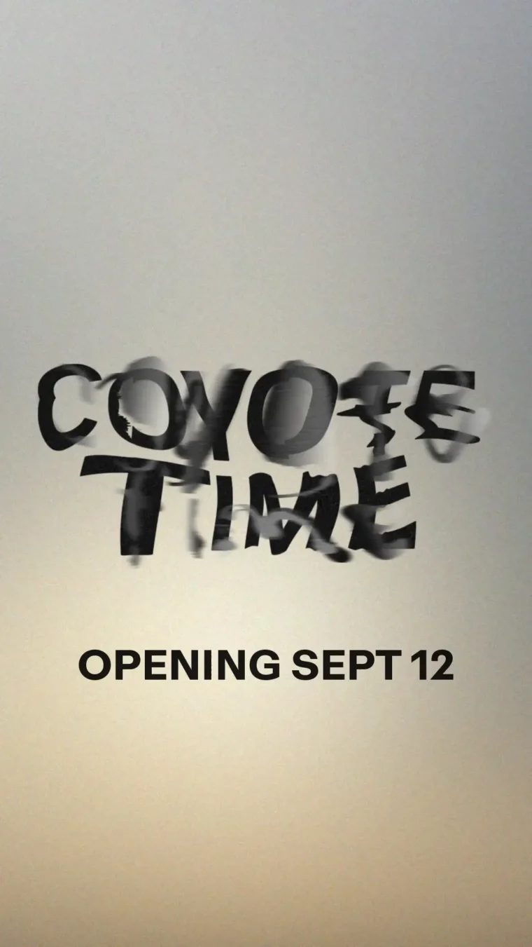 Graphic image for "COYOTE TIME Opening Sept 12"