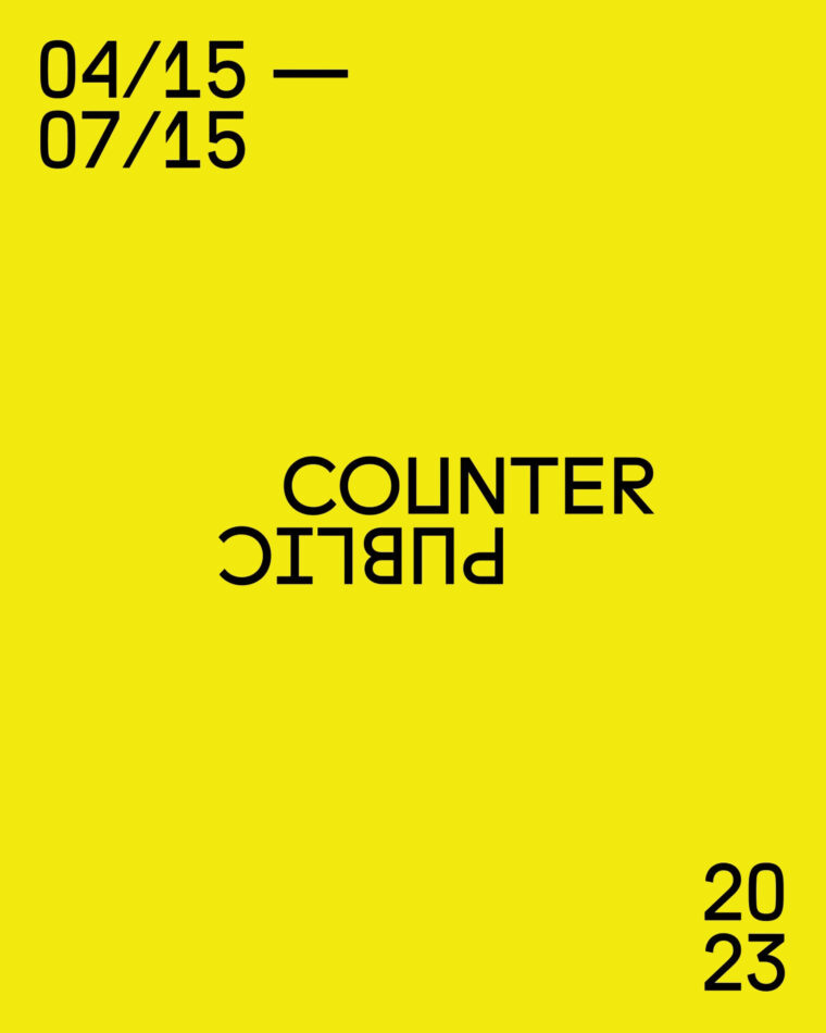Featured graphic image for the Counterpublic 2023 Edition, which states 04/15-07/15/2023.